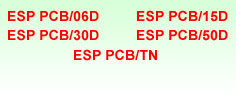 ESP PCB/06D, ESP PCB/15D, ESP PCB/30D, ESP PCB/50D & ESP PCB/TN