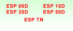 ESP 06D, ESP 15D, ESP 30D, ESP, 50D & ESP TN